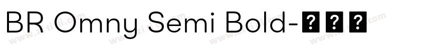 BR Omny Semi Bold字体转换